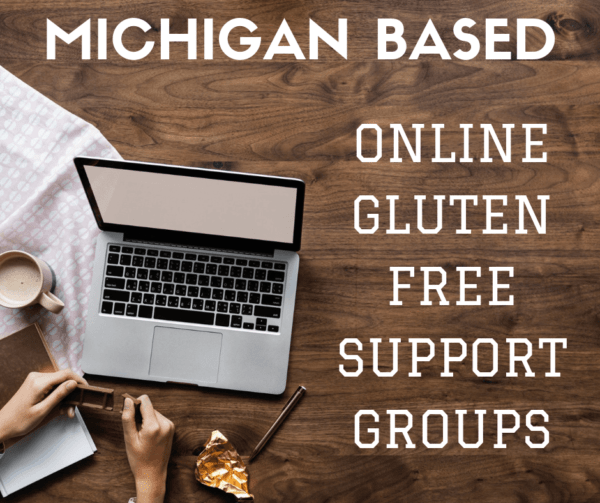 Michigan Based Gluten Free Online Support Groups Celiac Disease Resources