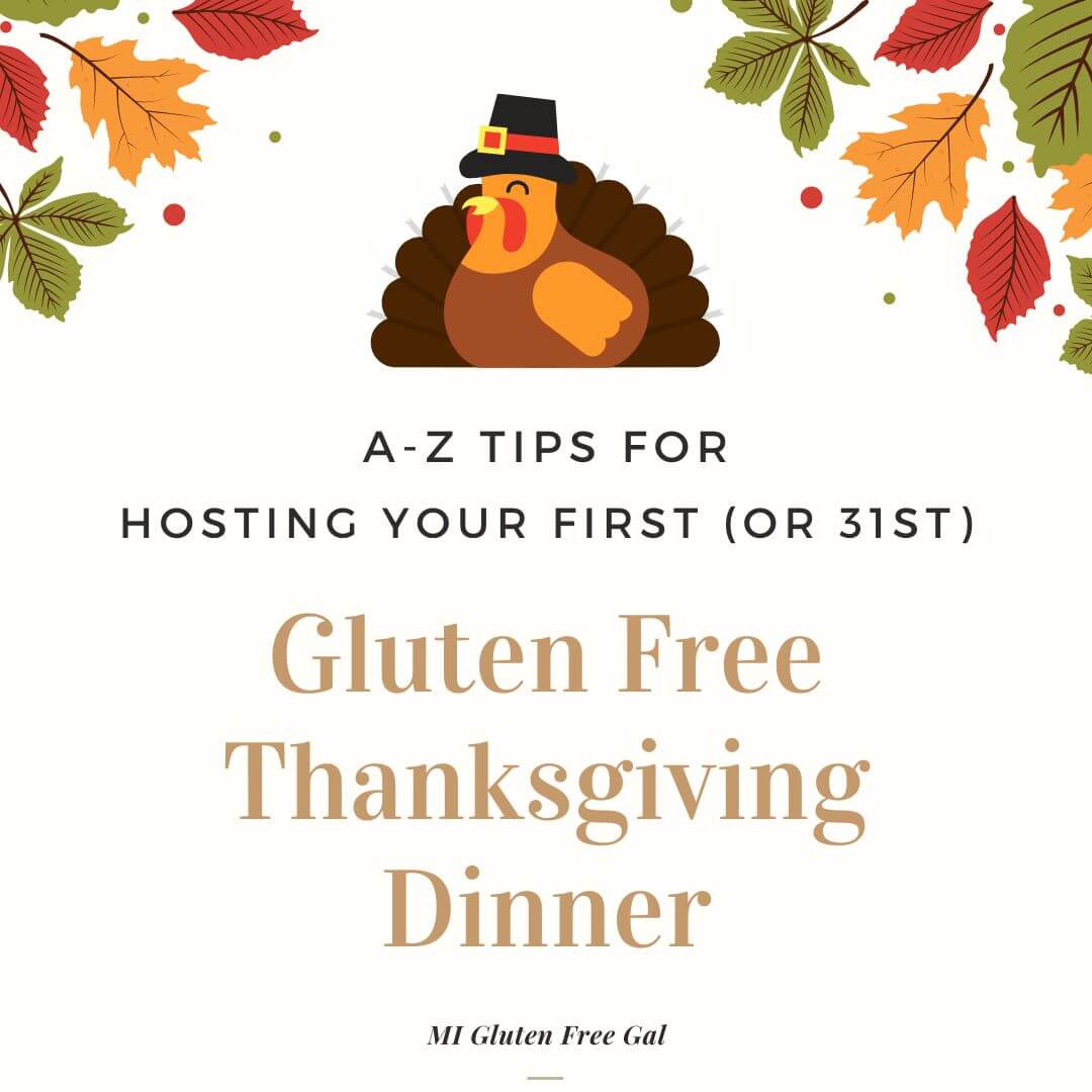 Gluten Free Thanksgiving from A to Z - MI Gluten Free Gal