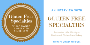 Gluten Free Specialties – Paczki, Donuts, Bread and More!