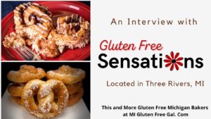 Gluten Free Sensations: Three Rivers, Michigan