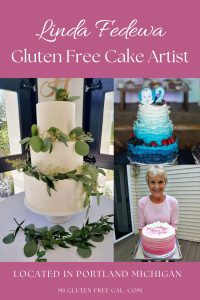 Linda Fedewa based in Portland Michigan, makes stunning gluten free cakes.