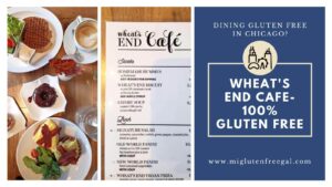 Wheat’s End Cafe – 100% Gluten Free Chicago Restaurant