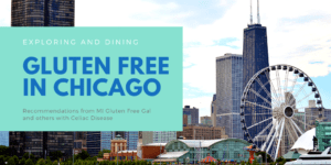 Gluten Free Chicago – Dining and Sights