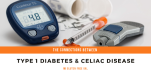 Connecting Type 1 Diabetes and Celiac Disease