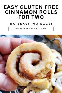Gluten Free Cinnamon Rolls for Two – Yeast and Egg Free