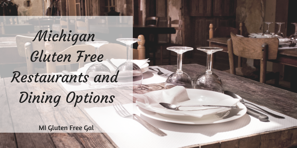 Michigan Gluten Free Dining Restaurants To Visit Mi Gluten