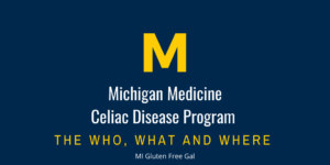 Michigan Medicine Celiac Disease Program