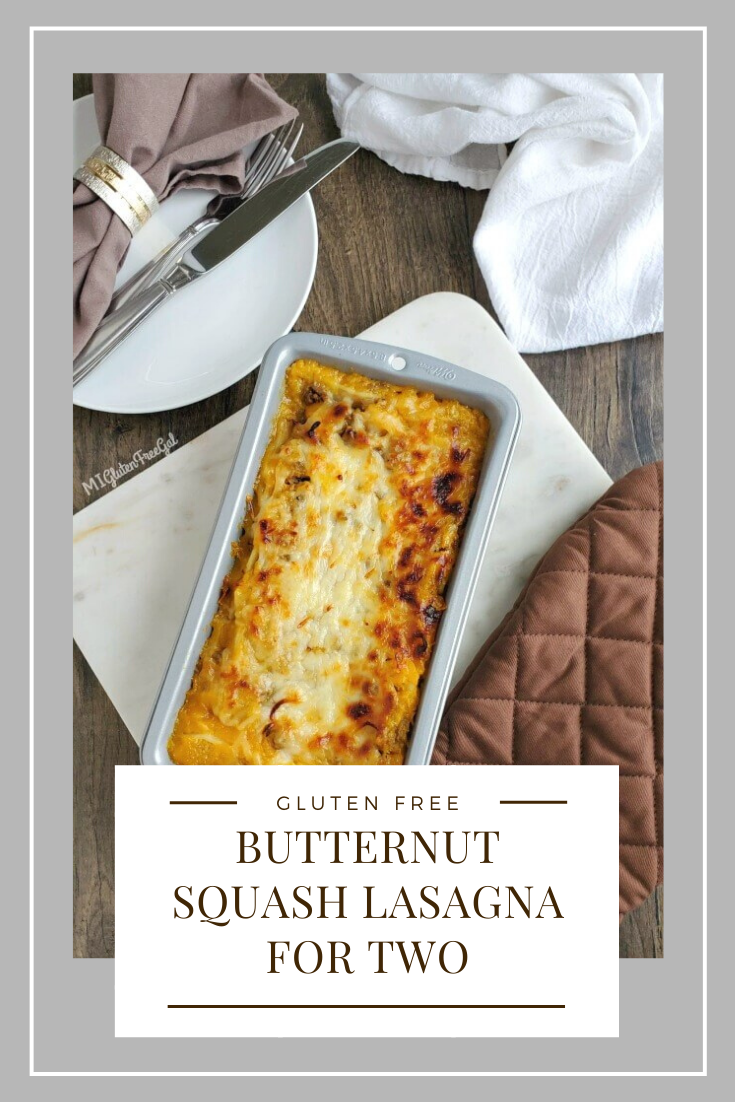 Gluten Free Butternut Squash Lasagna for Two