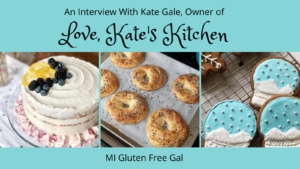 Love, Kate’s Kitchen: Gluten Free in Plymouth, MI