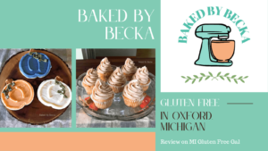 Baked By Becka- Gluten Free Oxford, MI