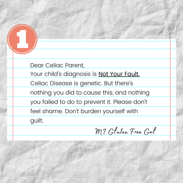 Dear Celiac Parent, it's not your fault