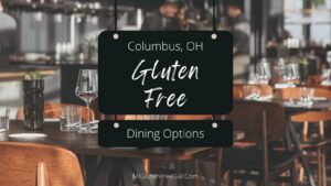 Columbus Gluten Free Dining Options