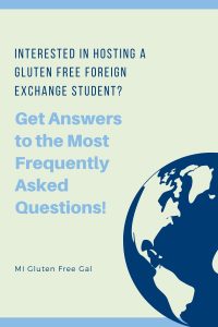 Hosting a Gluten Free Foreign Exchange Student